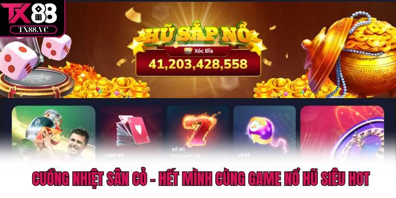 Cuồng Nhiệt Sân Cỏ - Hết Mình Cùng Game Nổ Hũ Siêu Hot
